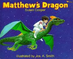 Matthew's Dragon (illus Jos A. Smith)
